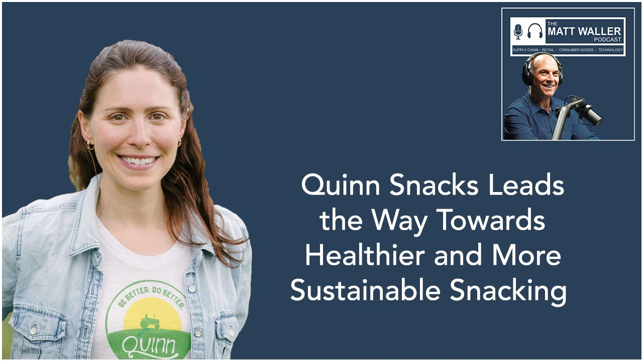 Quinn Snacks Leads the Way Towards Healthier and More Sustainable Snacking