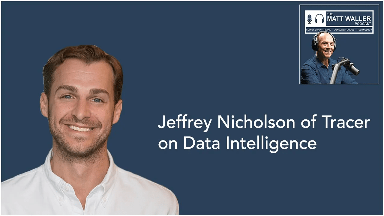 Data Intelligence with Jeffrey Nicholson of Tracer