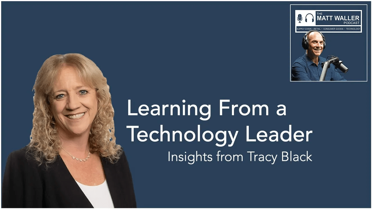 Learning from a Technology Leader: Insights from Tracy Black