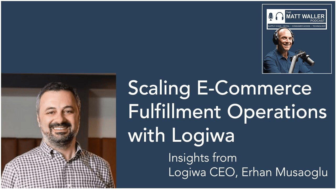 Scaling E-Commerce Fulfillment Operations with Logiwa: Interview with CEO Erhan Musaoglu